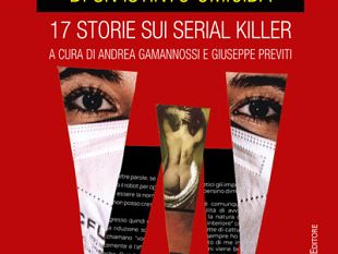 anatomia-di-un-istinto-omicida-17-storie-sui-serial-killer