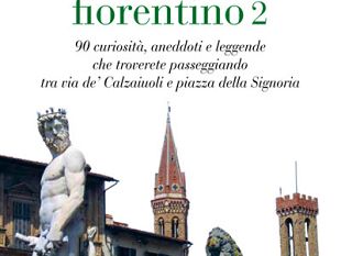 bignamino-fiorentino-guida-tascabile-di-una-firenze-bizzarra