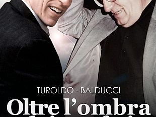 b209231509-balducci-turoldo-due-uomini-a-confronto