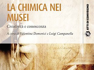 la-chimica-nei-musei-creativita-e-conoscenza