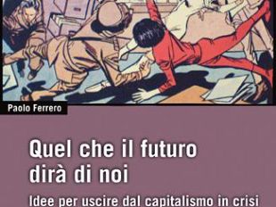 b006041851-presentazione-di-quel-che-il-futuro-dira-di-noi-di-paolo-ferrero