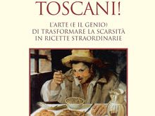 toscana-i-piatti-insuperabili-della-cucina-povera