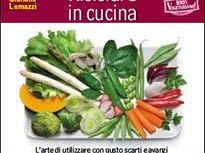 b309131035-riciclare-in-cucina-l-arte-di-utilizzare-con-gusto-scarti-e-avanzi