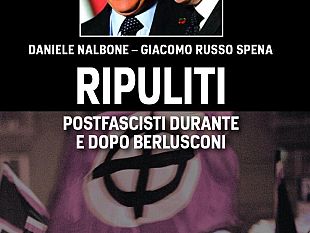 b204241852-ripuliti-postfascisti-durante-e-dopo-berlusconi-se-ne-parla-alla-feltrinelli