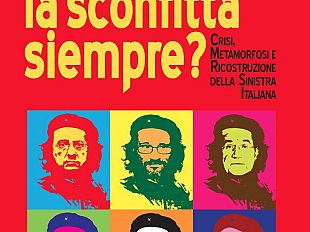 b309271404-hasta-la-sconfitta-siempre-di-david-mattesini-e-luca-primavera