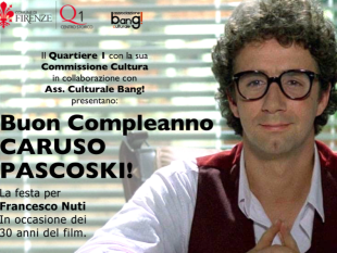 caruso-pascoski-compie-30-anni-firenze-festeggia-lopera-di-francesco-nuti