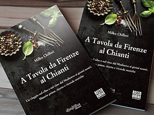 a-tavola-da-firenze-al-chianti-di-milko-chilleri