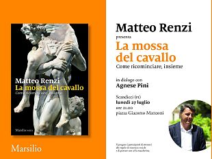 la-mossa-del-cavallo-renzi-a-scandicci-il-27-luglio