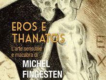 eros-e-thanatos-a-sesto-in-mostra-larte-di-michel-fingesten