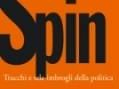 a706070955-da-giancarlo-bosetti-una-guida-per-conoscere-lo-i-spin-doctor-i