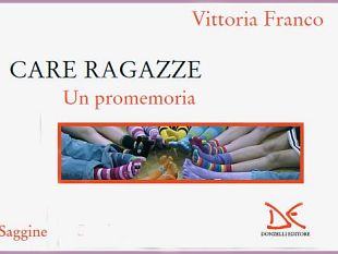 b005101536-vittoria-franco-care-ragazze-un-promemoria