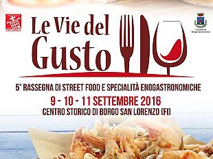 le-vie-del-gusto-a-borgo-san-lorenzo-il-9-10-e-11-settembre