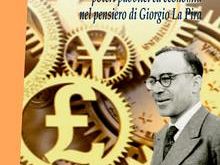 a912031541-poteri-pubblici-ed-economia-nel-pensiero-di-giorgio-la-pira