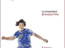 b007011435-impassibili-e-maledette-le-invenzioni-di-andrea-pirlo