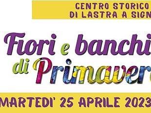 lastra-a-signa-fiori-e-banchi-di-primavera-il-25-aprile