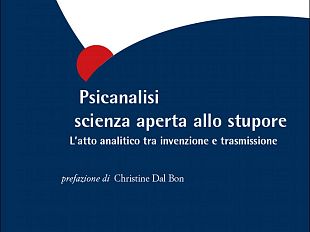 psicoanalisi-scienza-aperta-allo-stupore