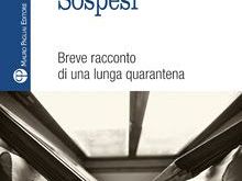 sospesi-breve-racconto-di-una-lunga-quarantena