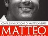 b312181840-matteo-il-conquistatore-la-vera-storia-di-un-ascesa-politica