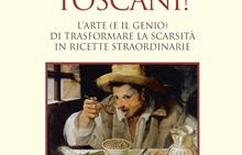 toscana-i-piatti-insuperabili-della-cucina-povera
