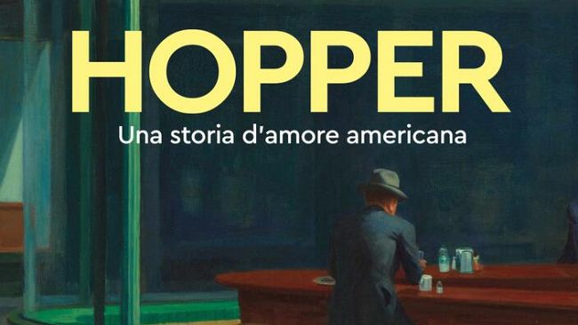  “ Hopper. Una storia  d'amore americana”