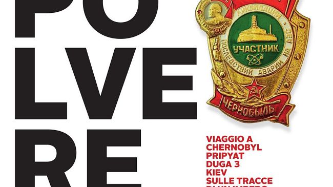 Polvere - Viaggio a Chernobyl - presentazione a Pistoia