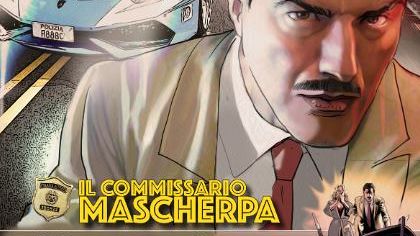 Le indagini del commissario Mascherpa a Lucca Comics