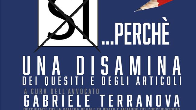 Referendum, sì perché: i quesiti spiegati