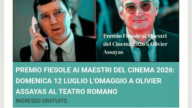Fiesole, domenica 12 luglio omaggio a Olivier Assayas
