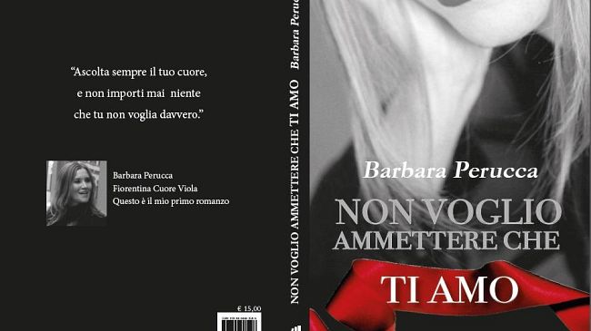 “Non voglio ammettere che ti amo” di Barbara Perucca.