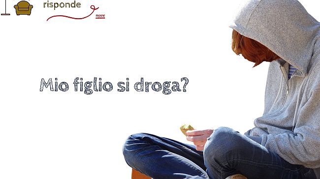 Mio figlio si droga?