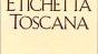 Etichetta Toscana:, 60mila capi prodotti nel 2005