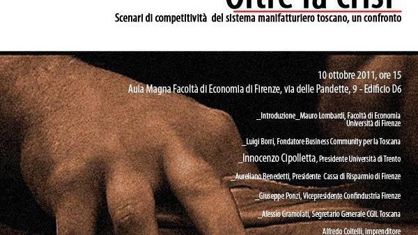 Oltre la crisi: la competitività el sistema manifatturiero toscano