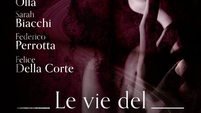 'Le vie del desiderio' al Teatro Lumiére