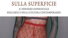 Il saggio di Salvaterra sul pensiero superficiale