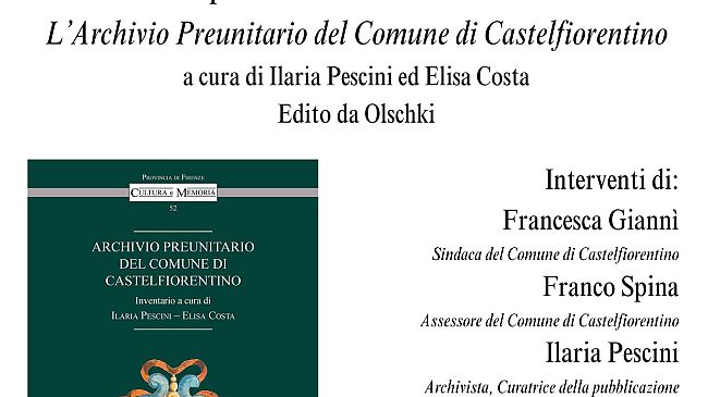 Castelfiorentino presenta l'Inventario dell'Archivio preunitario