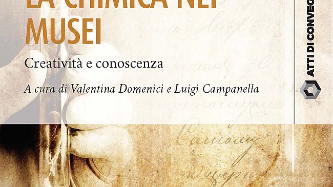 La chimica nei musei: creatività e conoscenza