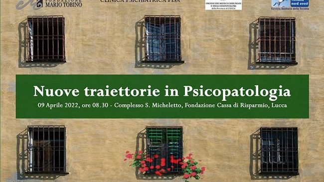 A Lucca un convegno sulle nuove traiettorie in psicopatologia