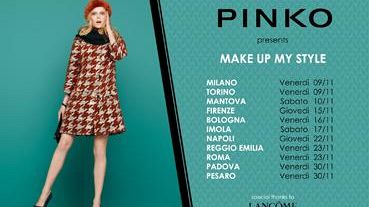 Make up my style. L’evento firmato Pinko