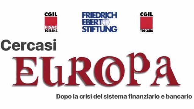 Europa: in crisi bancaria e finanziaria, politica, economica e sociale