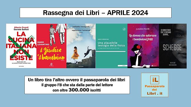 Rassegna mensile dei libri di aprile 2024