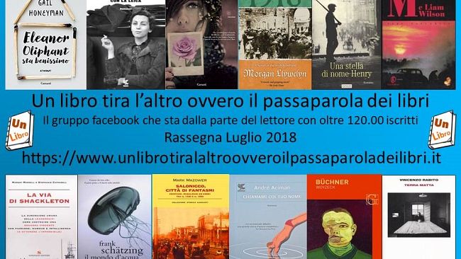I libri più letti e commentati a luglio 2018 dal gruppo “Un libro tira l’altro ovvero il passaparola dei libri”