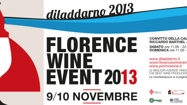 Diladdarno in Festa e il Florence Wine Event: tante iniziative e grandi vini