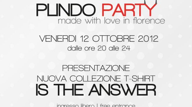 Plindo lancia nuova collezione T-shirt “…is the answer”