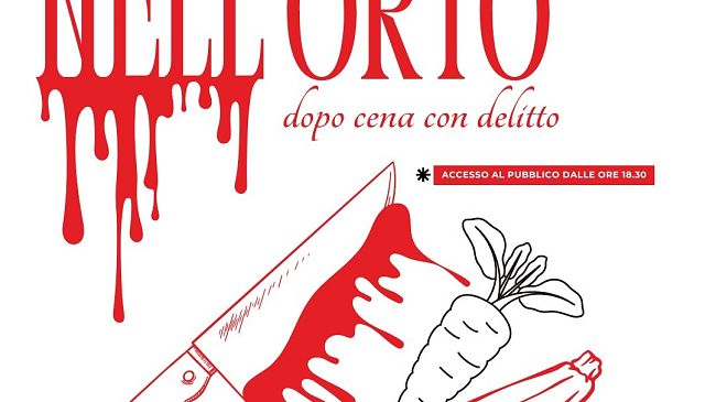 Delitti nell’Orto: domani l’ultimo appuntamento