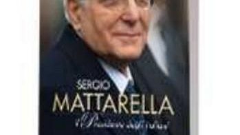 Sergio Mattarella il Presidente degli italiani