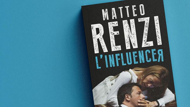 L’Influencer, dal 18 marzo Matteo Renzi in libreria