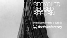 Recycled Reused Reborn