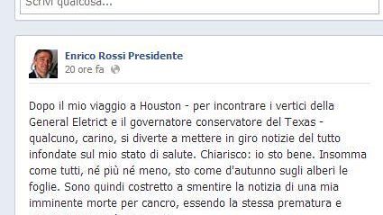 Enrico Rossi smentisce su Facebook ''Non sono malato di cancro''