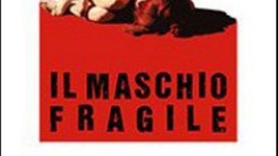 Il maschio fragile