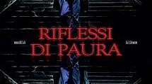 Cinema:  ''Riflessi di Paura'' un horror di buona fattura
